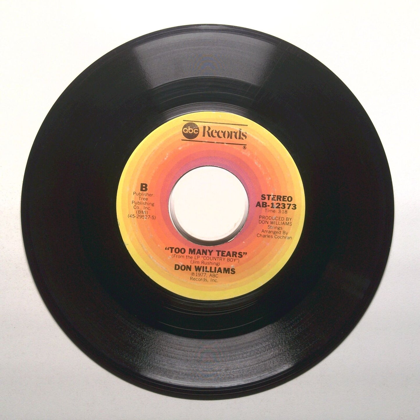 Don Williams - Rake And Ramblin' Man; Too Many Tears - Vinyl Record 45 RPM 7"