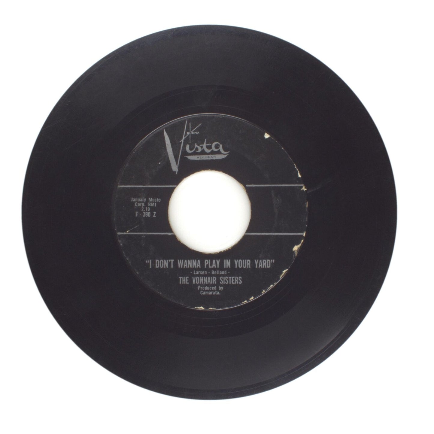 The Vonnair Sisters - I Don't Wanna Play in Your Yard; Good Bye to Toyland - 45