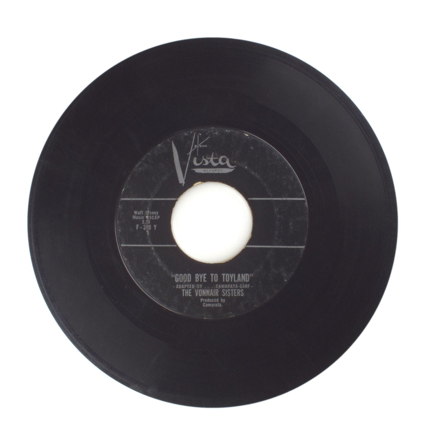 The Vonnair Sisters - I Don't Wanna Play in Your Yard; Good Bye to Toyland - 45