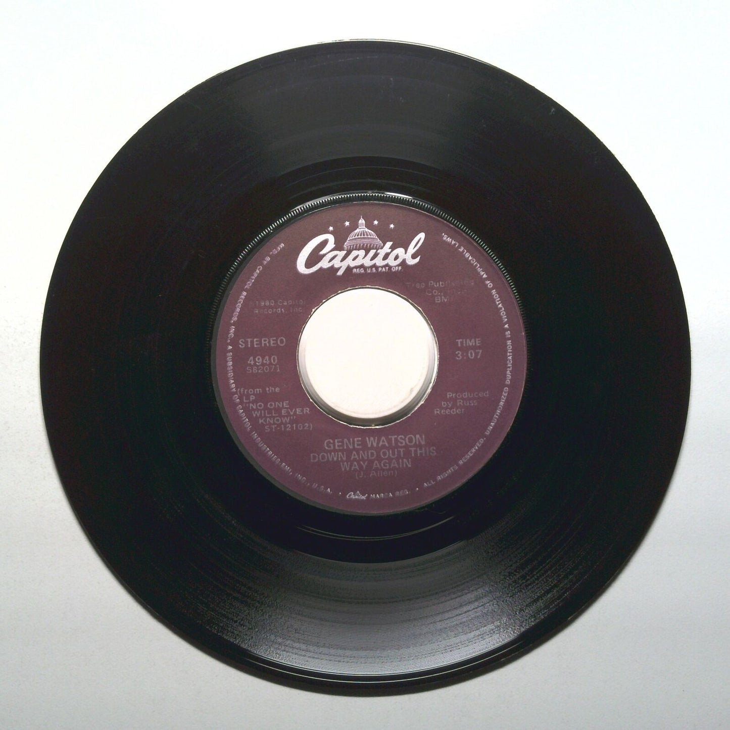 Gene Watson - No One Will Ever Know; Down And Out This Way Again - 45 RPM 7"