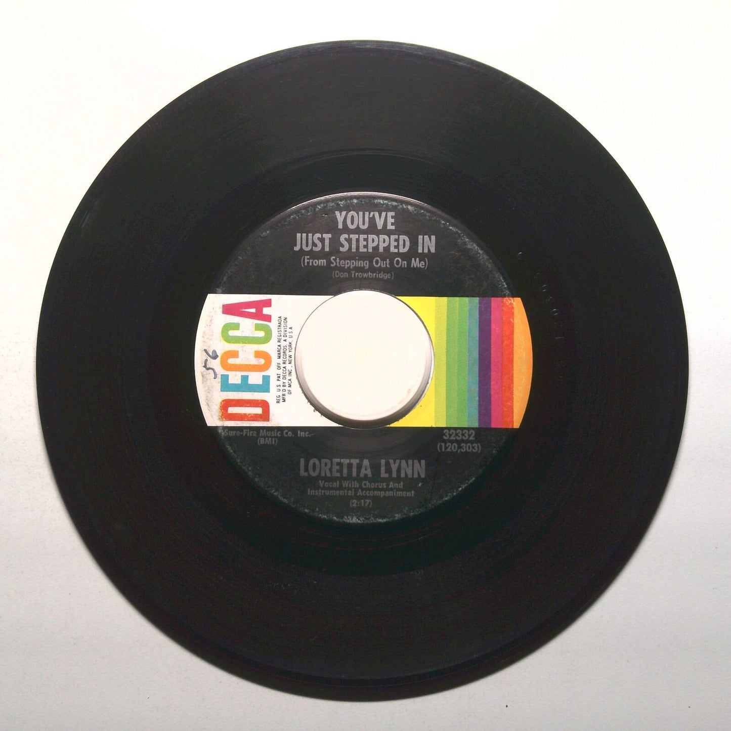 Loretta Lynn - You've Just Stepped In; Taking the Place of My Man - 45 RPM 7"