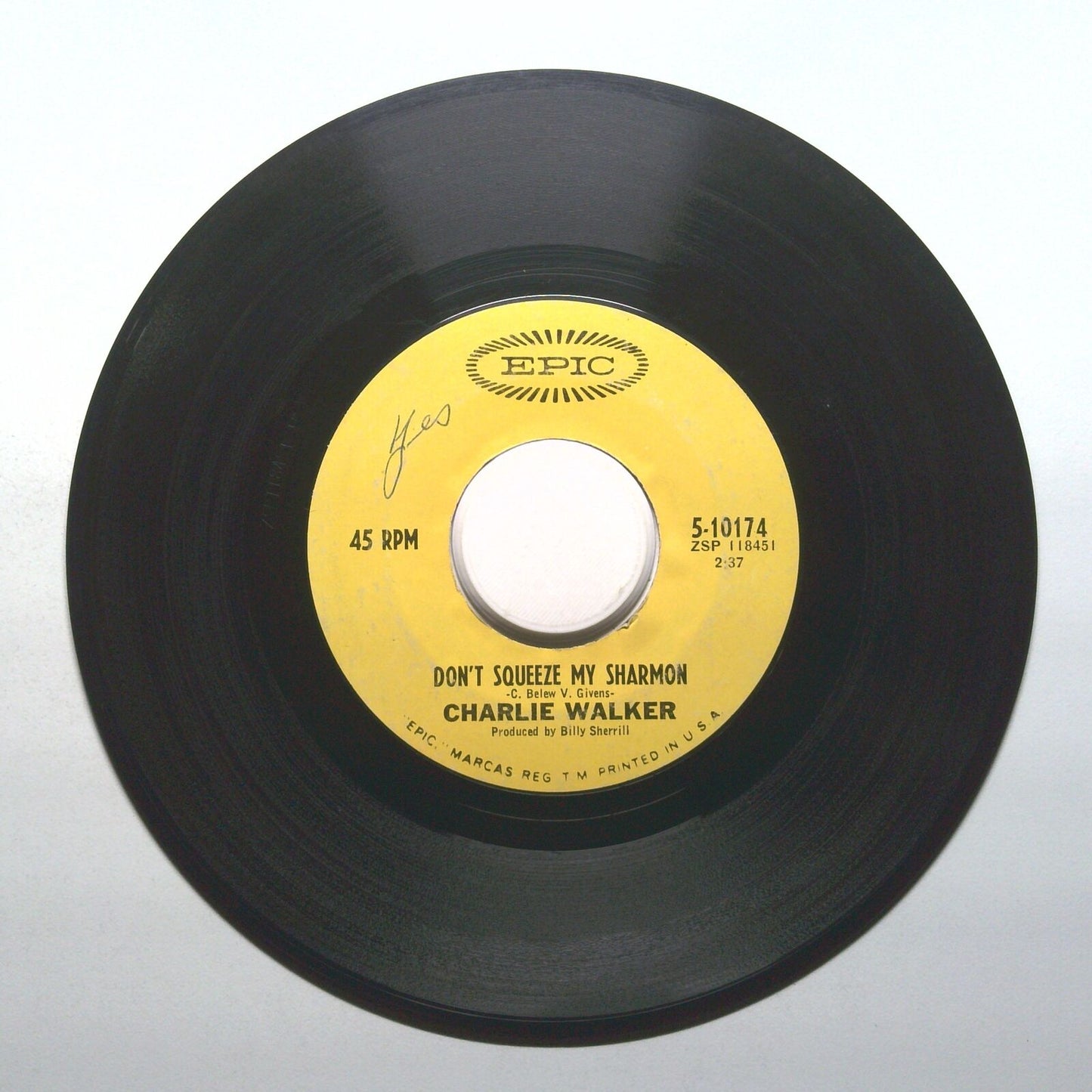 Charlie Walker - Don't Squeeze My Sharmon; You Lied To Me - Vinyl 45 RPM 7"