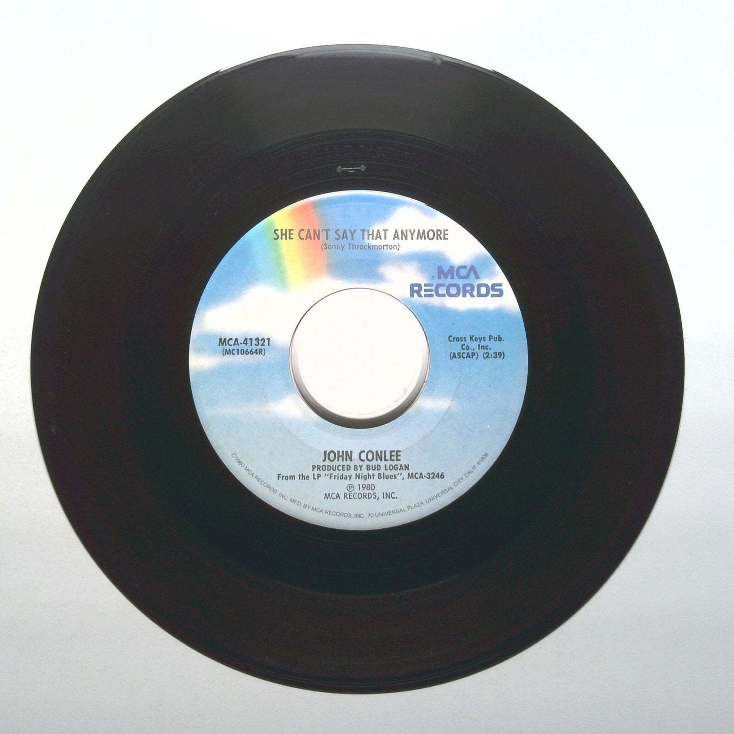 John Conlee - Always True; She Can't Say That Anymore - Vinyl 45 RPM 7"