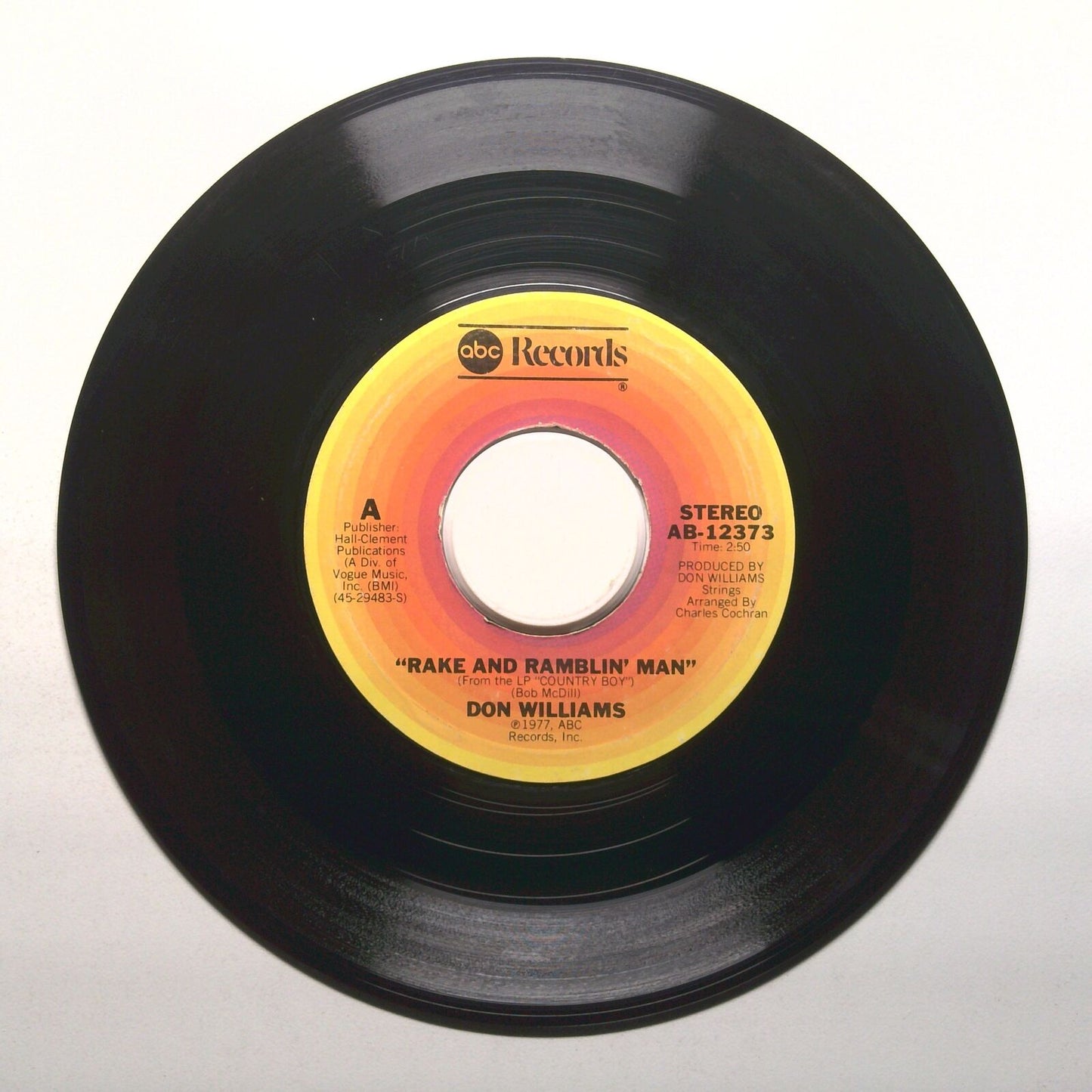 Don Williams - Rake And Ramblin' Man; Too Many Tears - Vinyl Record 45 RPM 7"