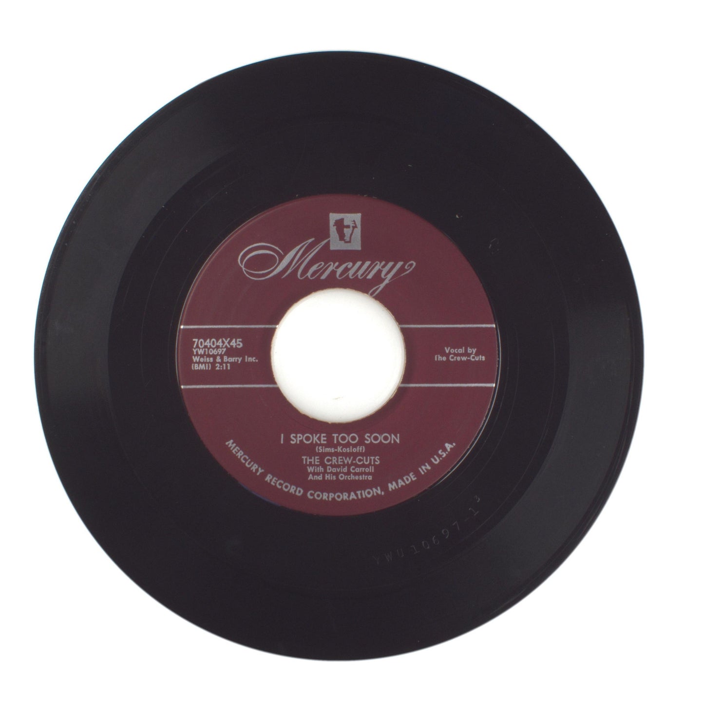 The Crew-Cuts - Sh-Boom; I Spoke Too Soon - Vinyl Record 45 RPM 7"