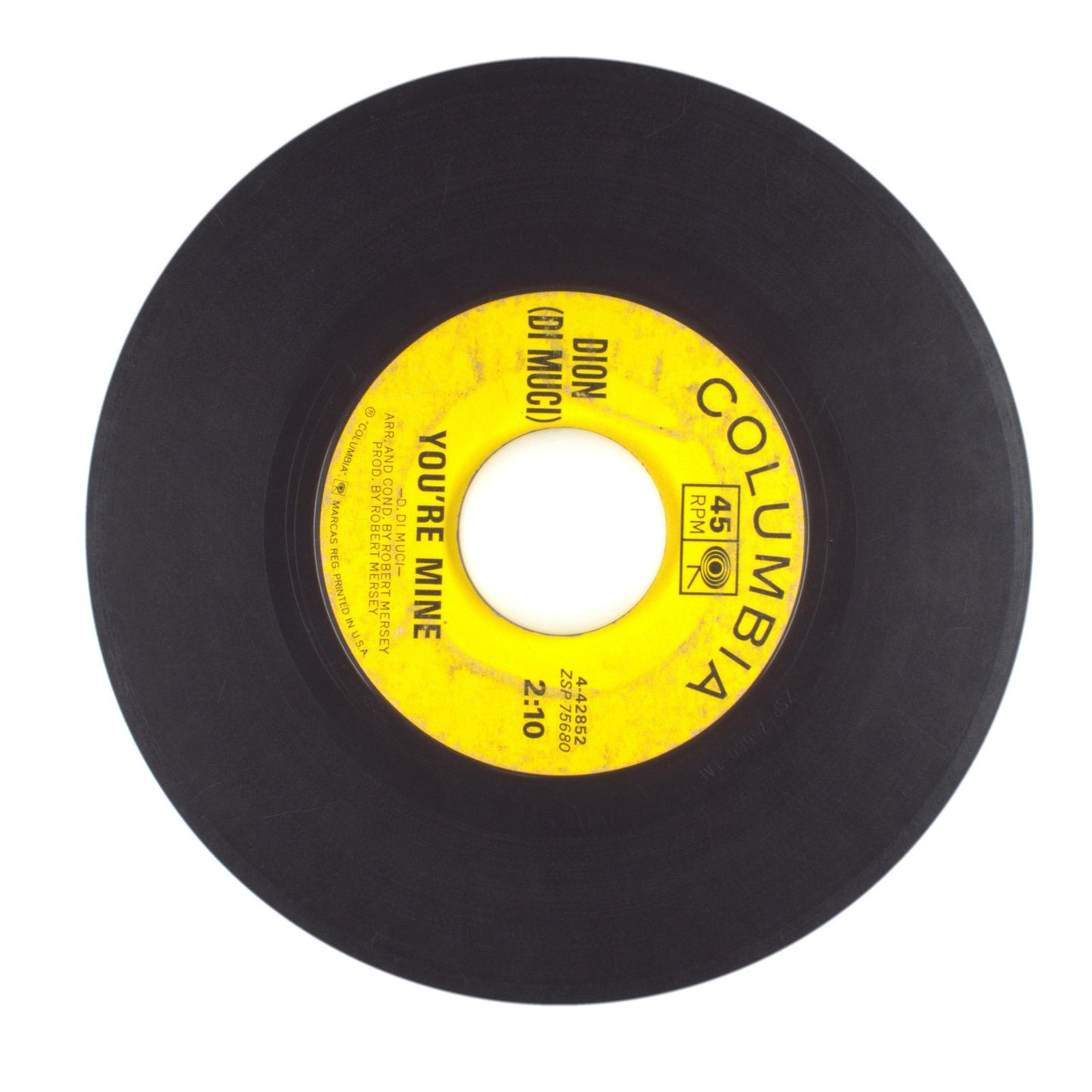 Dion (Di Muci) - You're Mine; Donna the Prima Donna - Vinyl Record 45 RPM 7"