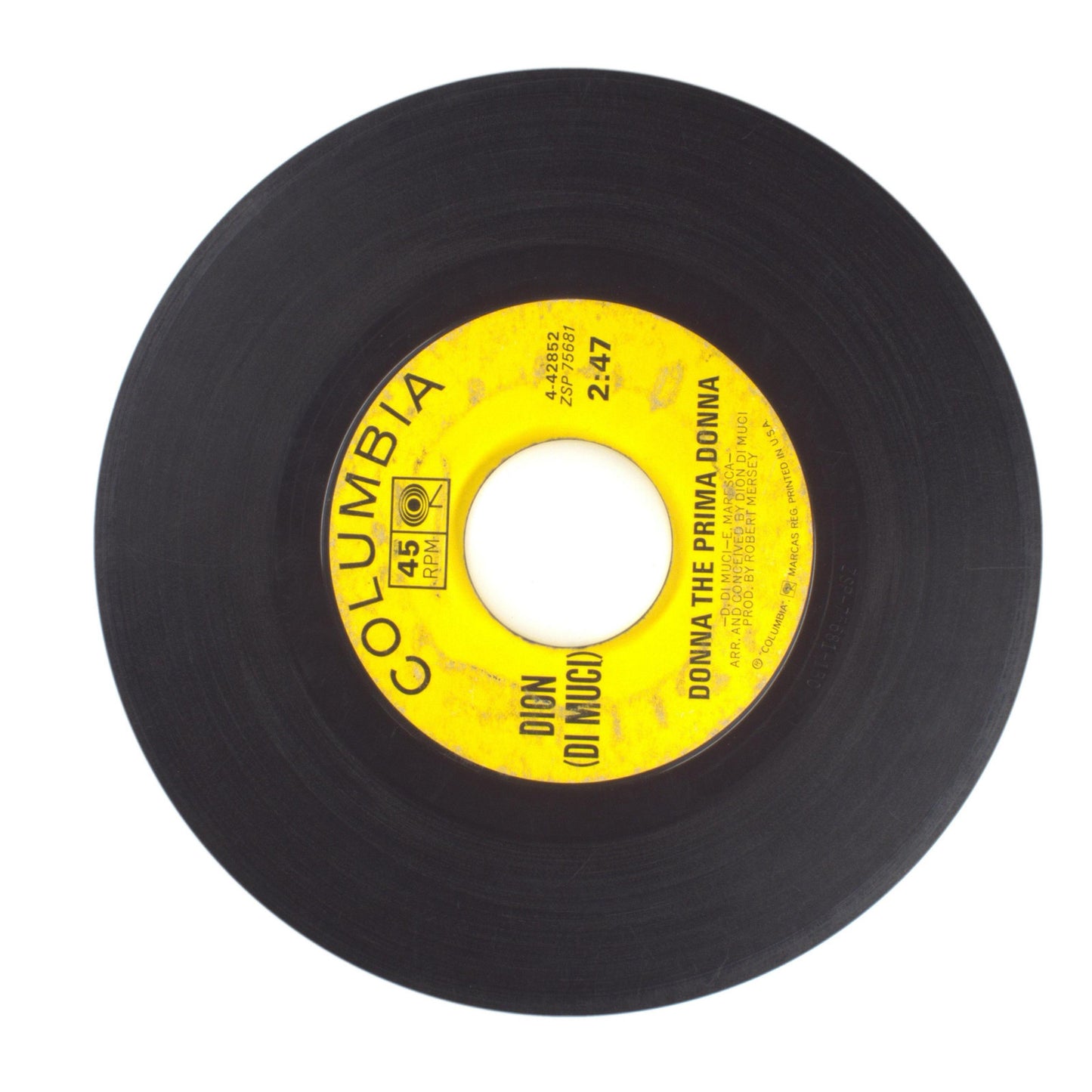 Dion (Di Muci) - You're Mine; Donna the Prima Donna - Vinyl Record 45 RPM 7"