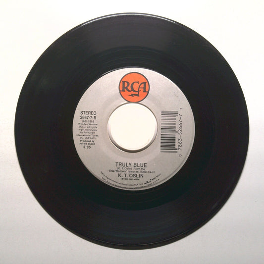 K. T. Oslin - Truly Blue; Come Next Monday - Vinyl Record 45 RPM 7"