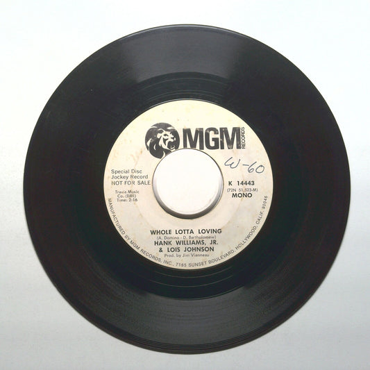 Hank Williams Jr, Lois Johnson - Whole Lotta Loving - Vinyl 45 RPM 7"
