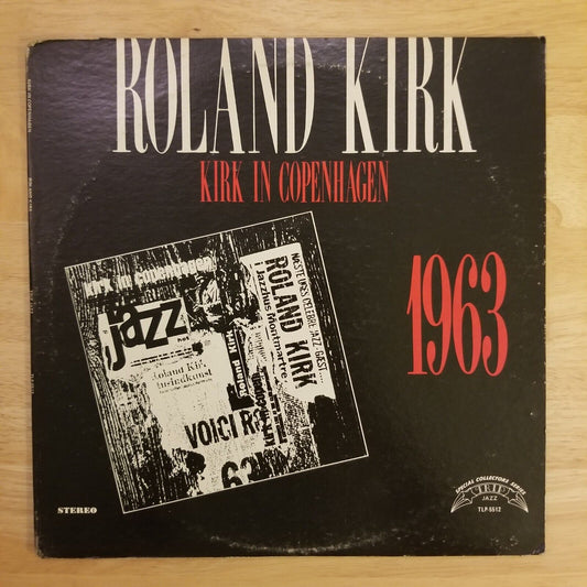 Roland Kirk - Kirk In Copenhagen - TLP-5512 Vinyl Record LP