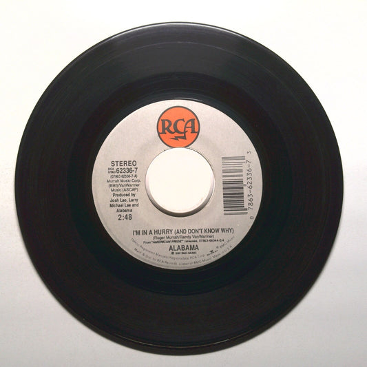 Alabama - I'm in a Hurry (And Don't Know Why); Sometimes Out of Touch - 45 RPM