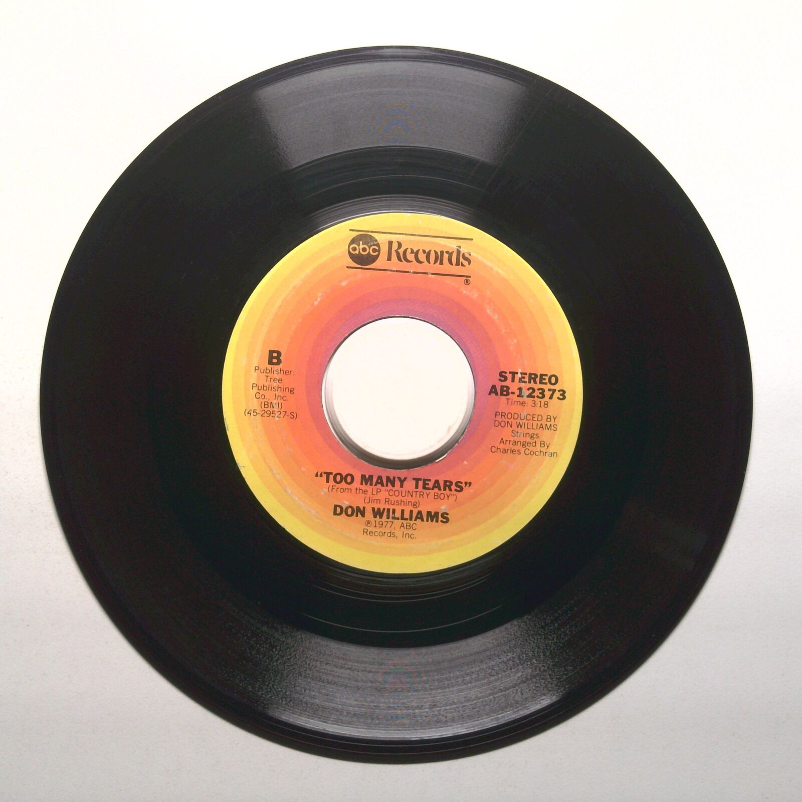 Don Williams - Rake And Ramblin' Man; Too Many Tears - Vinyl Record 45 RPM 7"
