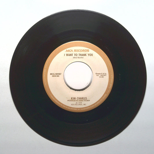 Kim Charles - I Want To Thank You; By Any Chance - Vinyl 45 RPM 7"