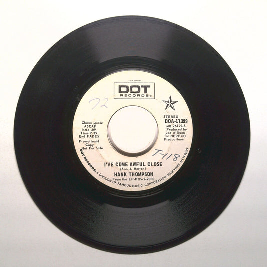 Hank Thompson - I've Come Awful Close - Teardrops On The Rocks - Vinyl 45 RPM 7"