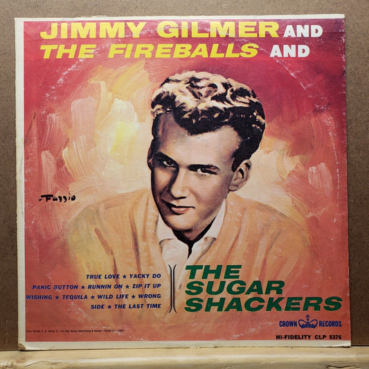 Jimmy Gilmer And The Fireballs And The Sugar Shackers - 5376 - Vinyl Record LP