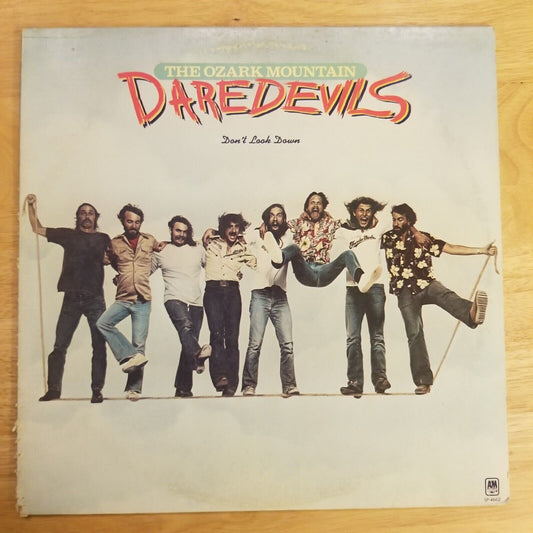 The Ozark Mountain Daredevils - Don't Look Down - 1977 - SP-4662 Vinyl Record LP