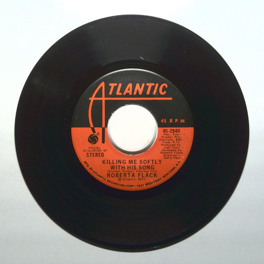 Roberta Flack - Killing Me Softly With His Song; Just Like A Woman - 45 RPM 7"