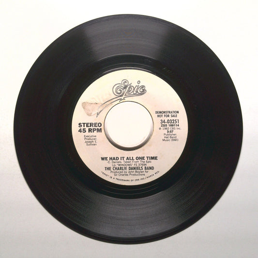 The Charlie Daniels Band - We Had It All One Time - Demo - Vinyl 45 RPM 7"