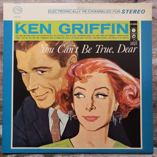 Ken Griffin - You Can't Be True, Dear - CS 8790 Vinyl Record LP