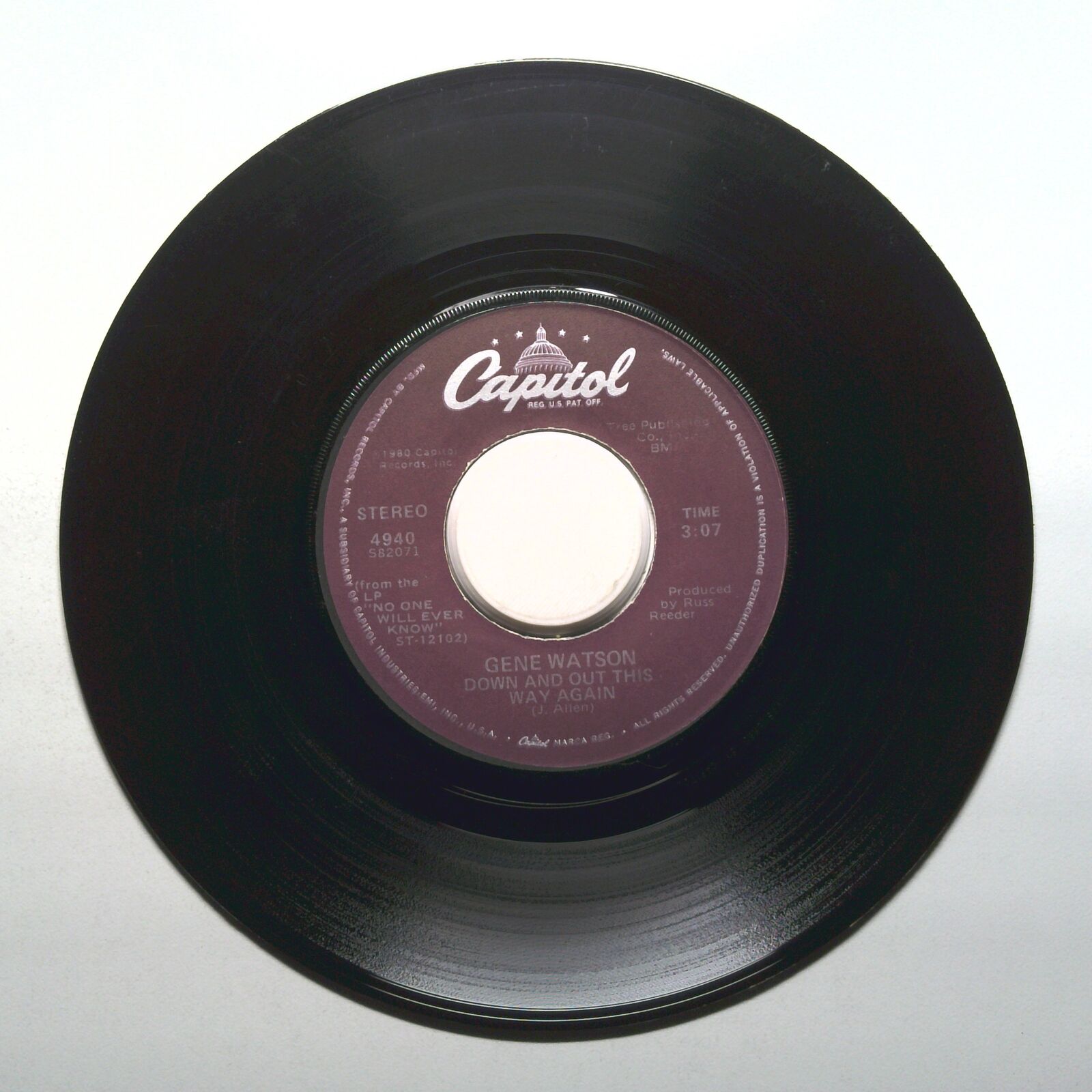 Gene Watson - No One Will Ever Know; Down And Out This Way Again - 45 RPM 7"
