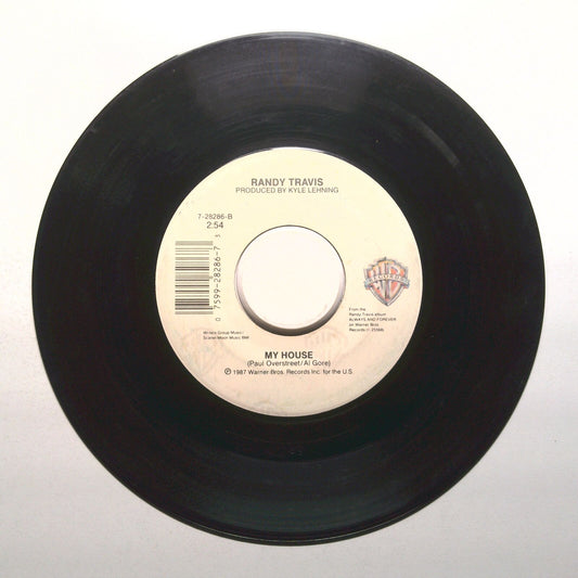 Randy Travis - My House; Too Gone Too Long - Vinyl Record 45 RPM 7"