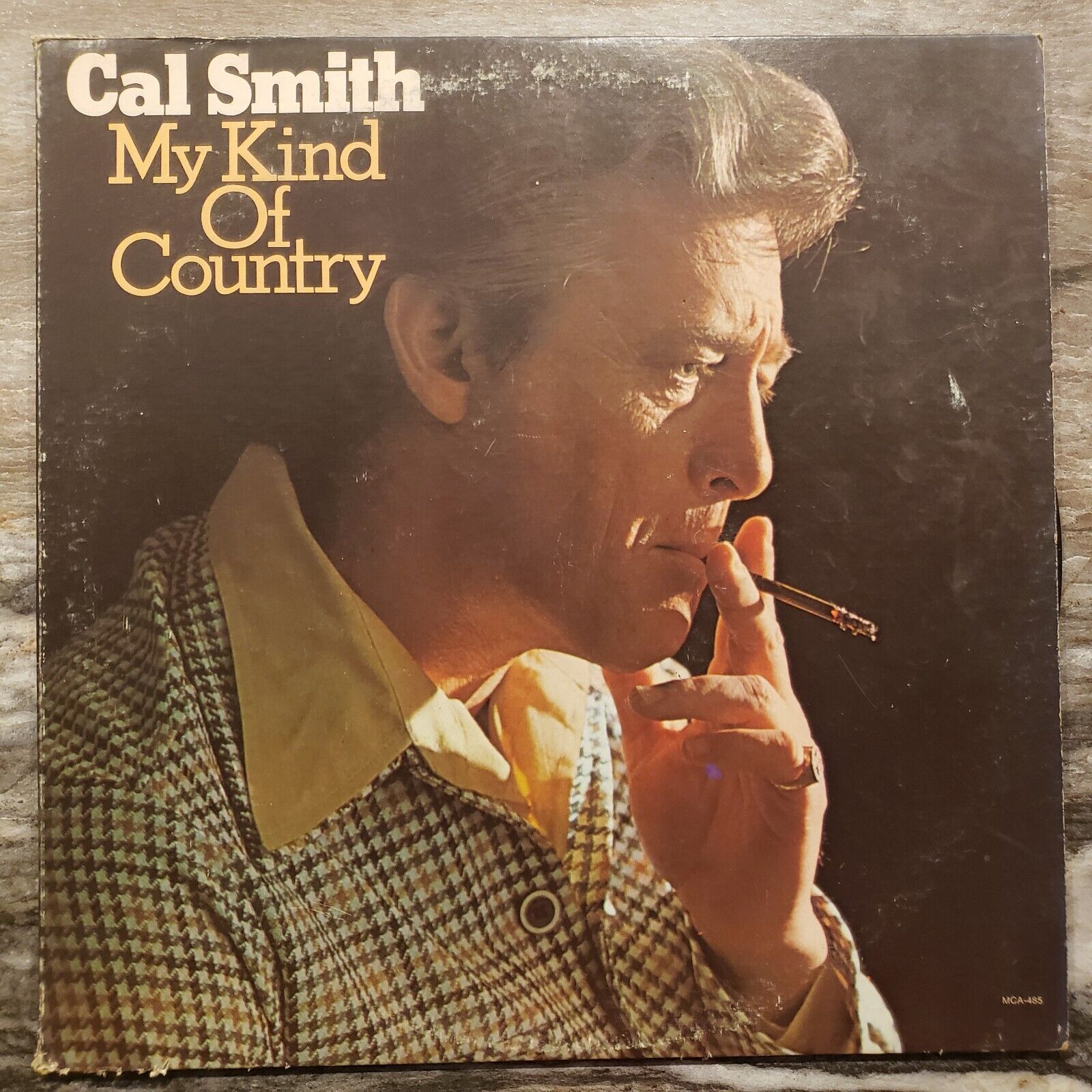 Cal Smith - My Kind Of Country - MCA-485 Vinyl Record LP (POOR)