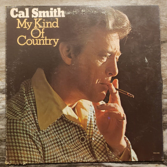 Cal Smith - My Kind Of Country - MCA-485 Vinyl Record LP (POOR)