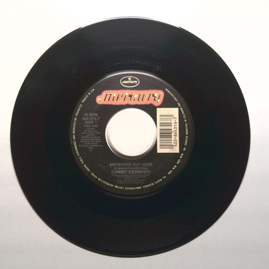 Sammy Kershaw - Anywhere But Here; Real Old-Fashioned Broken Heart - 45 RPM 7"