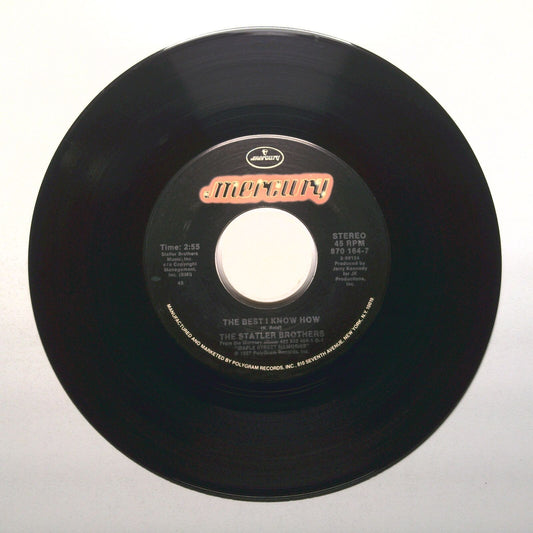 The Statler Brothers - I Lost My Heart to You; The Best I Know How - 45 RPM 7"