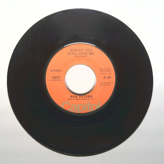 Ben Peters - Would You Still Love Me; This Has Got To Last - Vinyl 45 RPM 7"