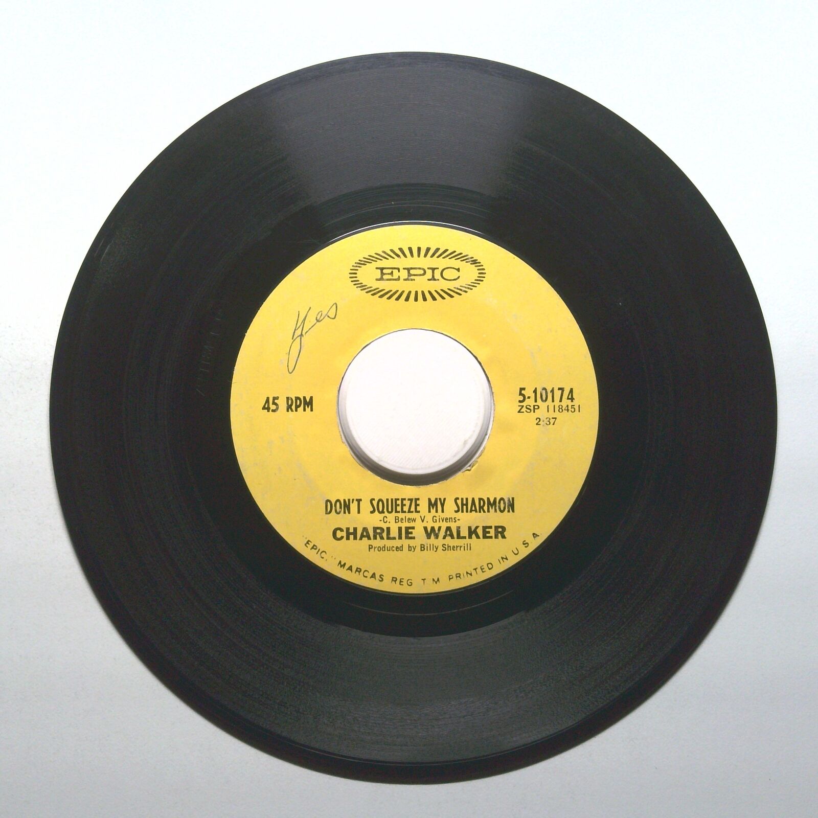 Charlie Walker - Don't Squeeze My Sharmon; You Lied To Me - Vinyl 45 RPM 7"
