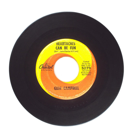 Glen Campbell - Heartaches Can Be Fun; Summer, Winter, Spring, And Fall - 45 RPM
