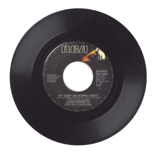 Leon Everette - If I Keep on Going Crazy; Shadows of My Mind - Vinyl 45 RPM 7"