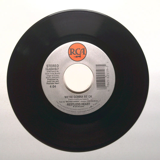Restless Heart - We're Gonna Be OK; Mending Fences - Vinyl Record 45 RPM 7"