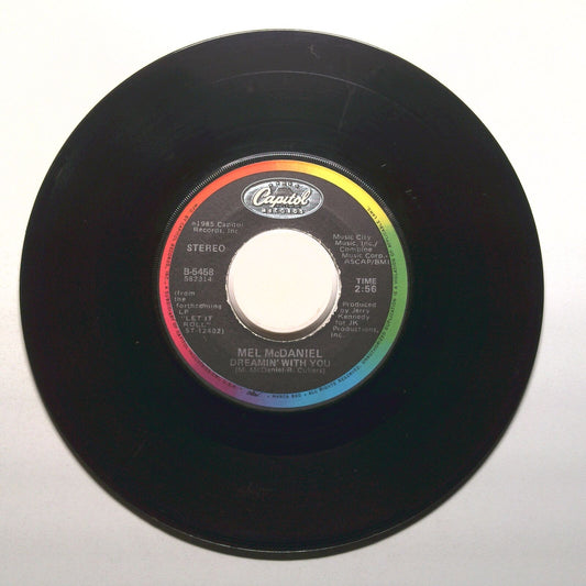 Mel McDaniel - Dreamin' With You; Let It Roll - Vinyl Record 45 RPM 7"