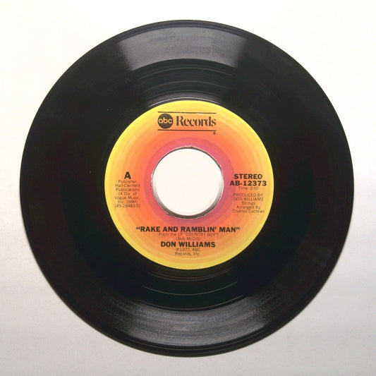 Don Williams - Rake And Ramblin' Man; Too Many Tears - Vinyl Record 45 RPM 7"