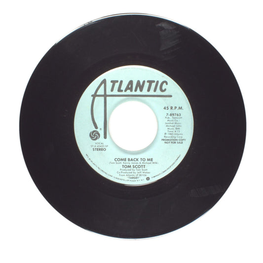 Tom Scott - Come Back to Me - Vinyl Record 45 RPM 7"