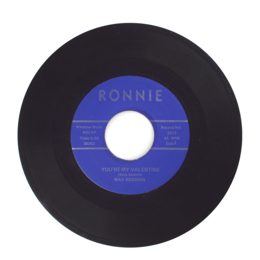MAY REDDING - YOU'RE MY VALENTINE; PAIN IN MY SIDE - Vinyl Record 45 RPM 7"