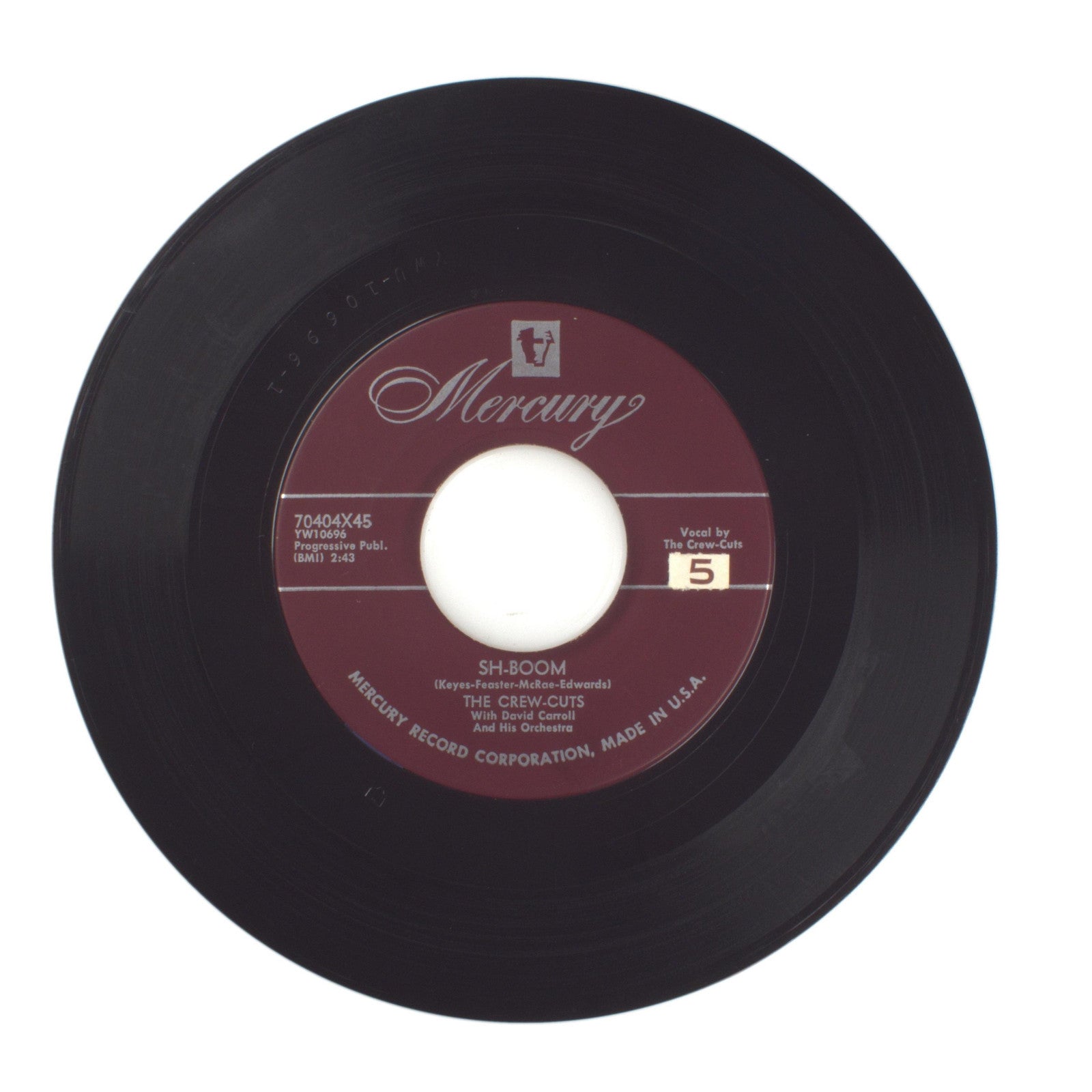 The Crew-Cuts - Sh-Boom; I Spoke Too Soon - Vinyl Record 45 RPM 7"
