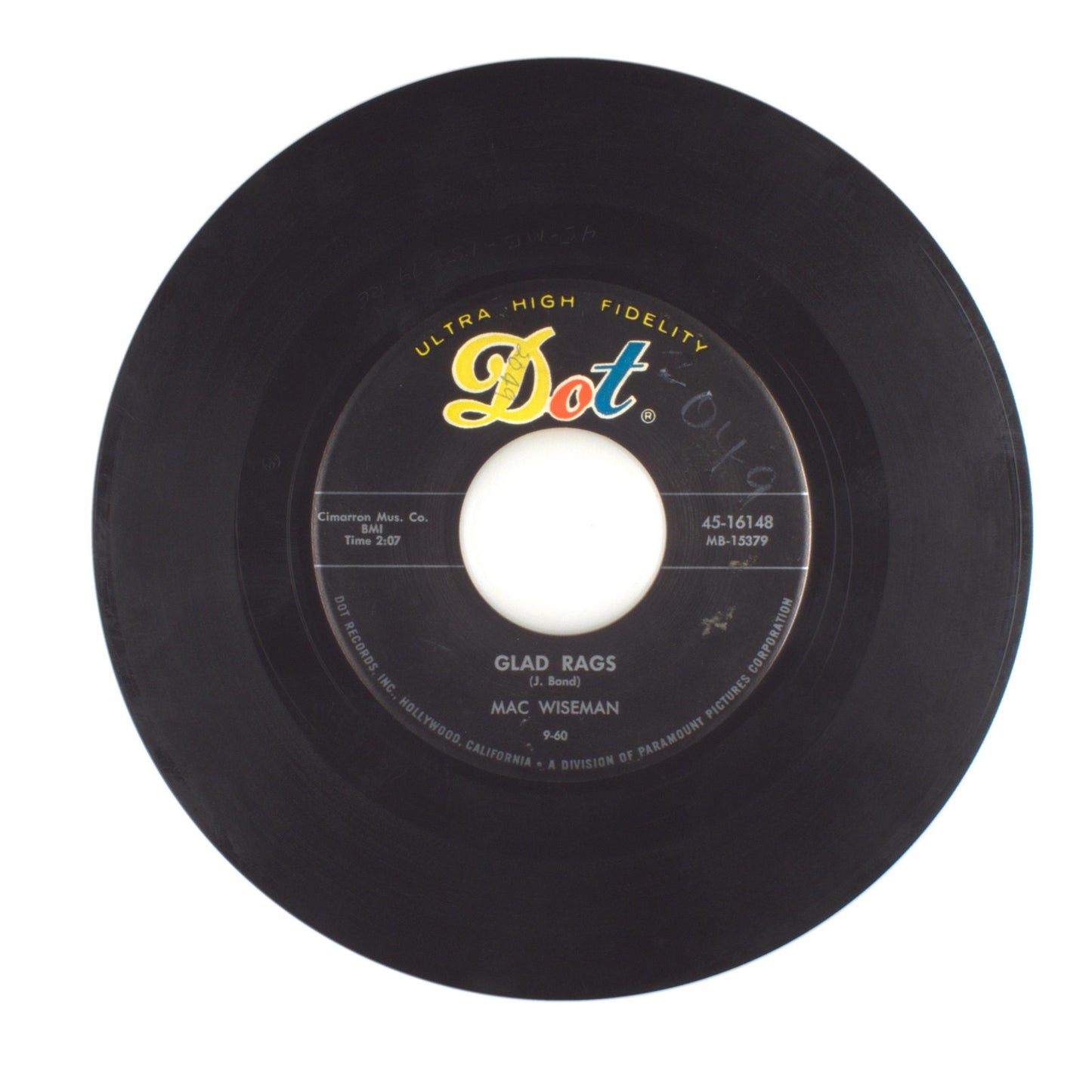 Mac Wiseman - Now That You Have Me (You Don't Want Me); Glad Rags - 45 RPM 7"