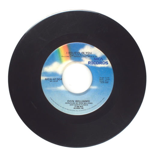 Don Williams - I Believe in You; It Only Rains on Me - Vinyl Record 45 RPM 7"