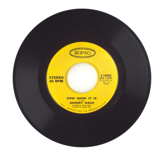 Johnny Nash - How Good It Is; I Can See Clearly Now - Vinyl Record 45 RPM 7"