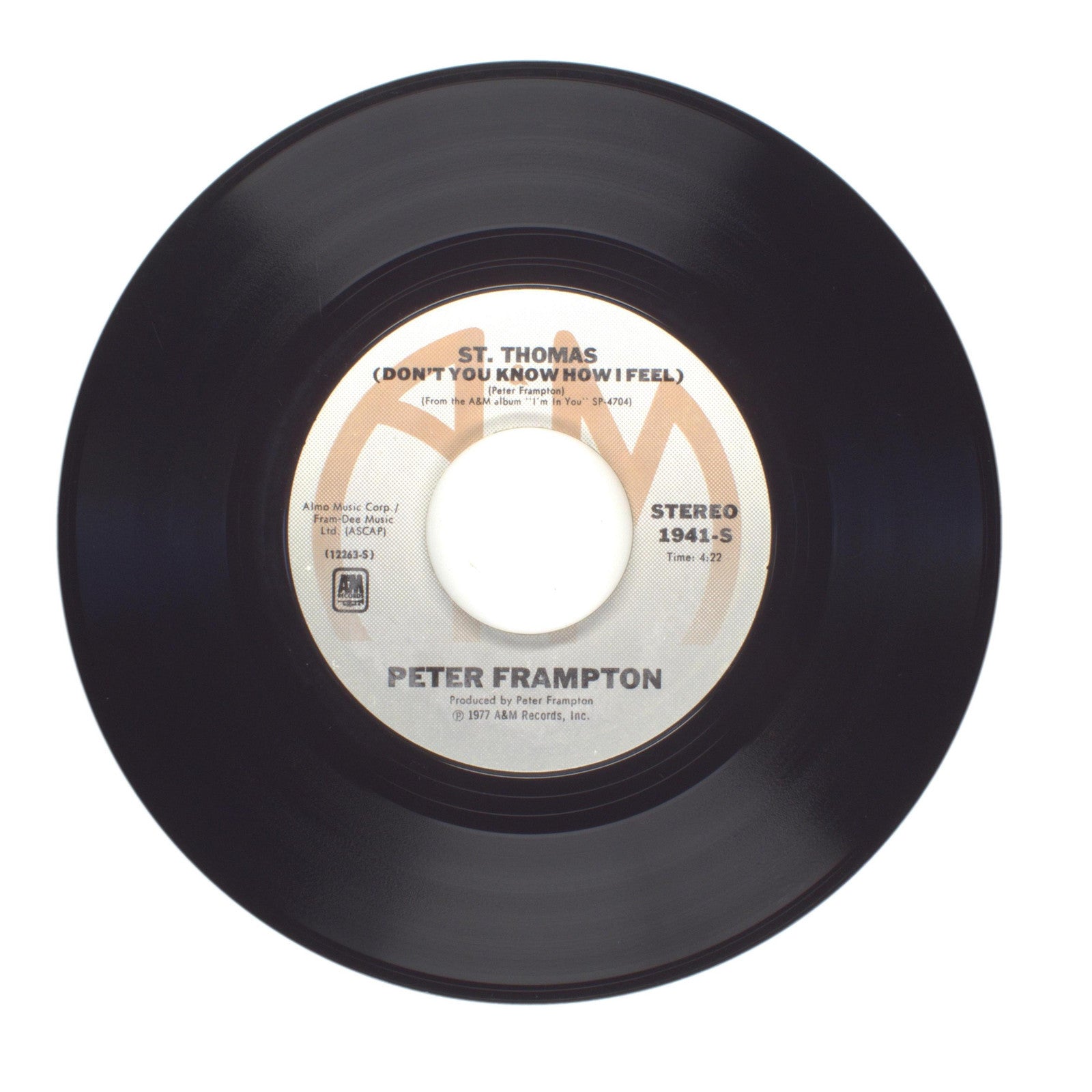 Peter Frampton - St. Thomas (Don't You Know How I Feel); I'm In You - 45 RPM 7"