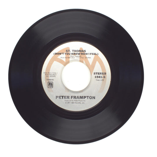 Peter Frampton - St. Thomas (Don't You Know How I Feel); I'm In You - 45 RPM 7"