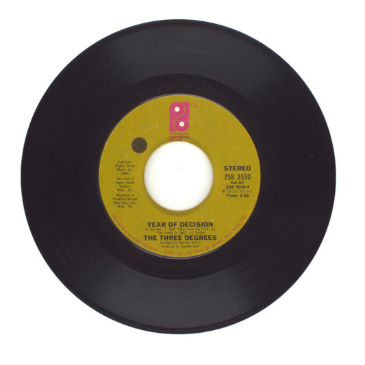 The Three Degrees - Year of Decision; When Will I See You Again - 45 RPM 7"