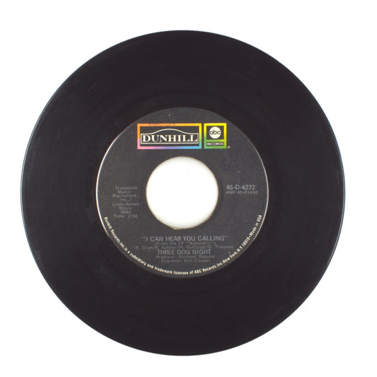 Three Dog Night - I Can Hear You Calling; Joy to the World - Vinyl 45 RPM 7"