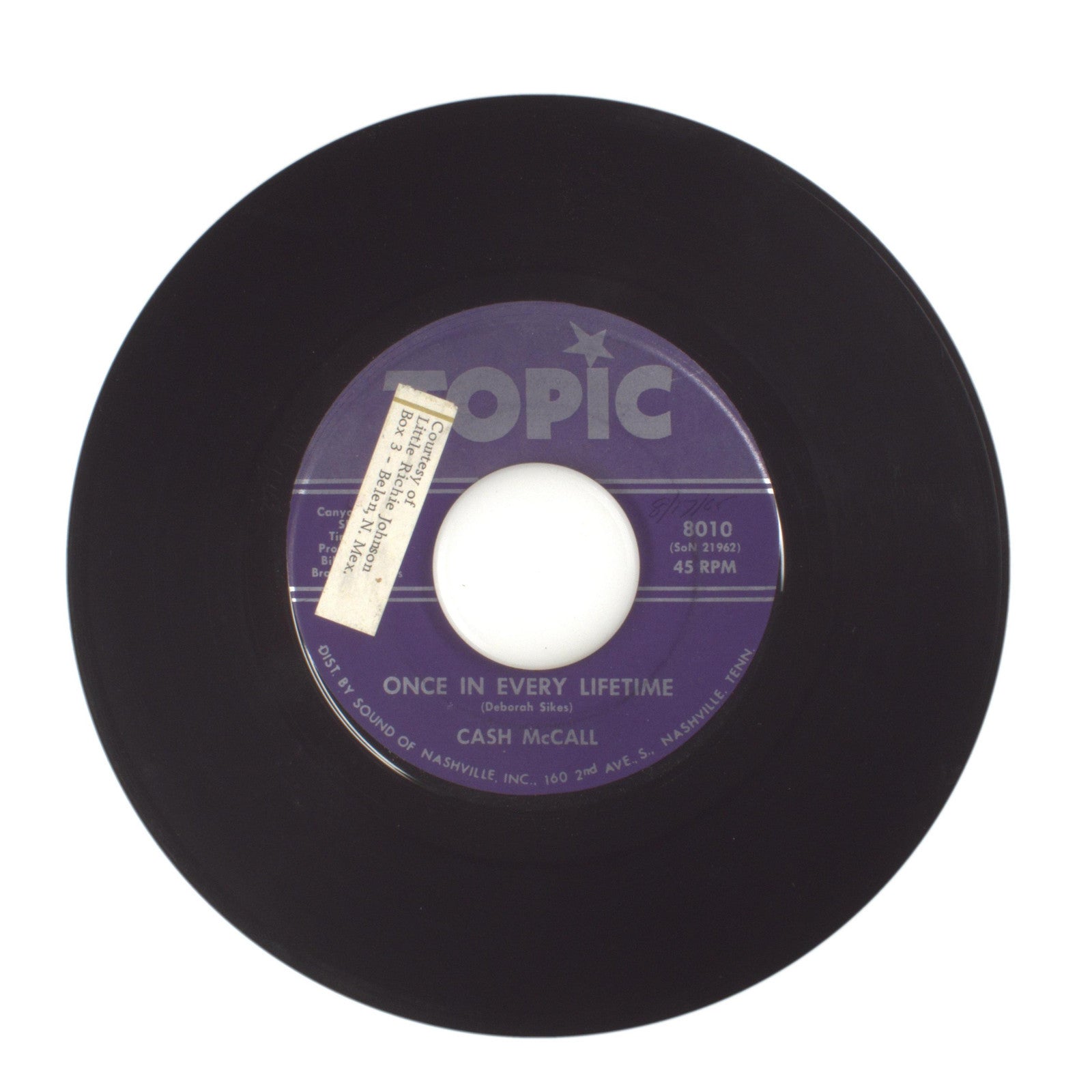 Cash McCall - Once in Every Lifetime; My Friend Johnny - Vinyl Record 45 RPM 7"